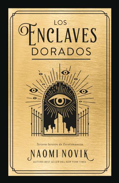 Los enclaves dorados (Escolomancia #03) | 9788419030160 | Novik, Naomi | Librería online de Figueres / Empordà