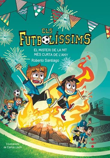 Els Futbolíssims (COMIC) #03. El misteri de la nit més curta de l'any | 9788466158190 | Santiago, Roberto | Llibreria online de Figueres i Empordà