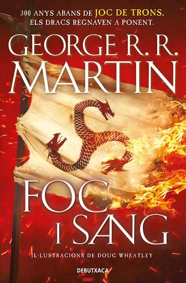 Foc i Sang (Cançó de gel i foc) | 9788418196553 | R. R. Martin, George/Wheatley, Doug | Llibreria online de Figueres i Empordà