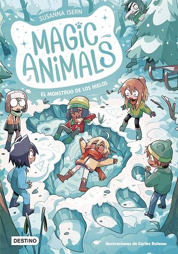 Magic Animals #04. El monstruo de los hielos | 9788408279334 | Isern, Susanna/Dalmau, Carles | Librería online de Figueres / Empordà