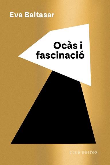 Ocàs i fascinació | 9788473294294 | Baltasar, Eva | Librería online de Figueres / Empordà
