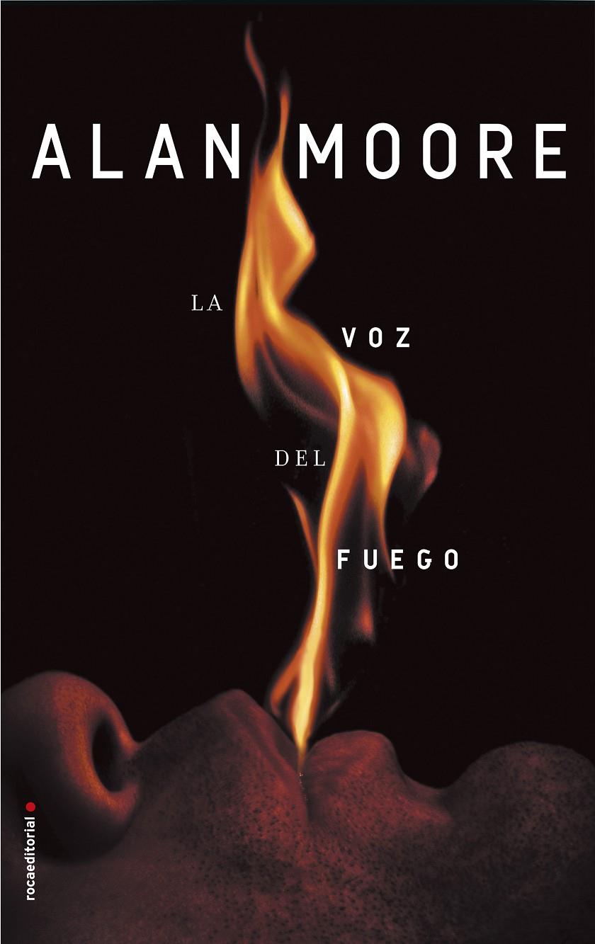 La voz del fuego | 9788416867950 | Moore, Alan | Llibreria online de Figueres i Empordà