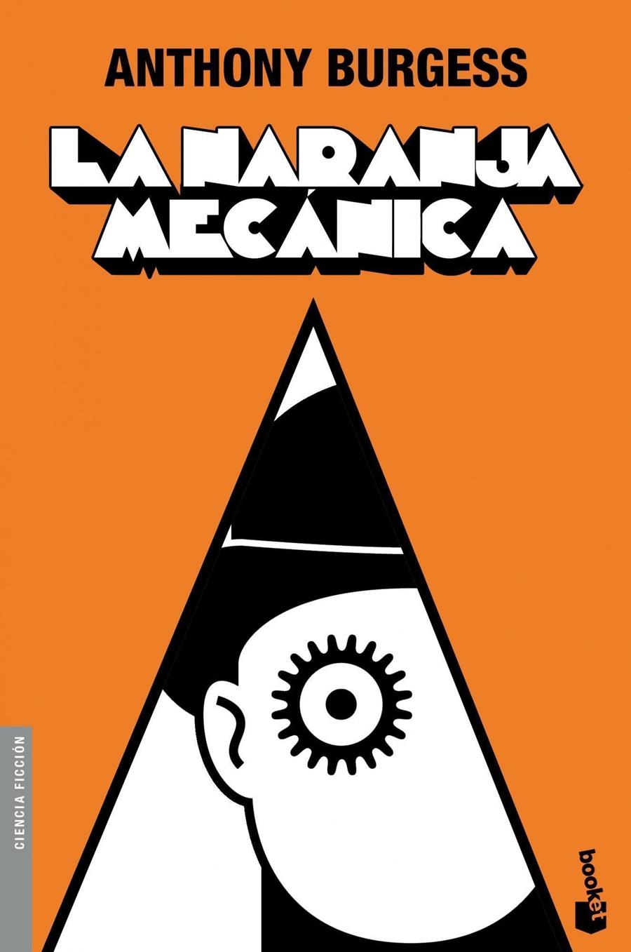 La naranja mecánica | 9788445078822 | Anthony Burgess | Llibreria online de Figueres i Empordà