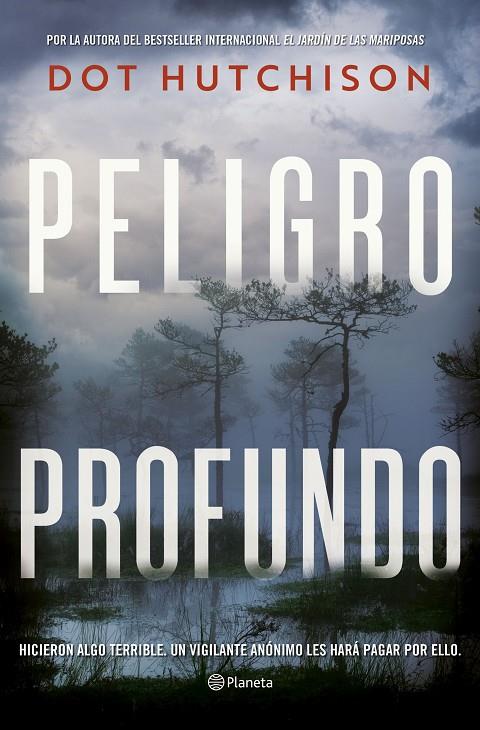 Peligro profundo | 9788408258377 | Hutchison, Dot | Librería online de Figueres / Empordà