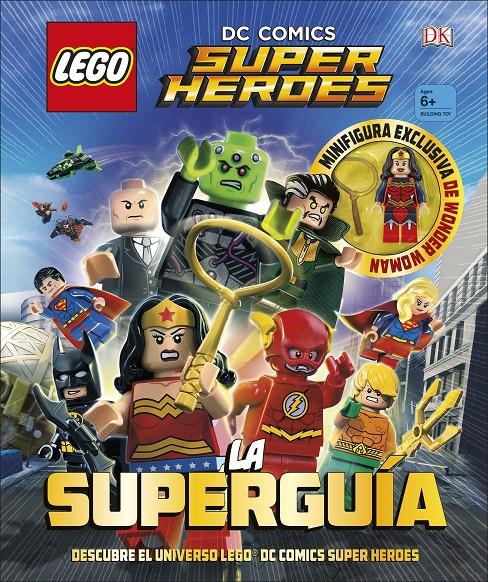 LEGO® DC Comics Super Héroes. La Superguía | 9780241303351 | Varios autores | Llibreria online de Figueres i Empordà