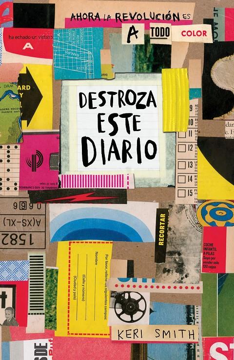 Destroza este diario. Ahora a todo color | 9788449333736 | Smith, Keri | Llibreria online de Figueres i Empordà