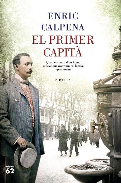 El primer capità | 9788429778496 | Calpena Ollé, Enric | Llibreria online de Figueres i Empordà