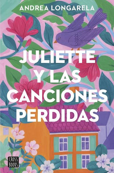 Juliette y las canciones perdidas | 9788408283362 | Longarela, Andrea | Librería online de Figueres / Empordà