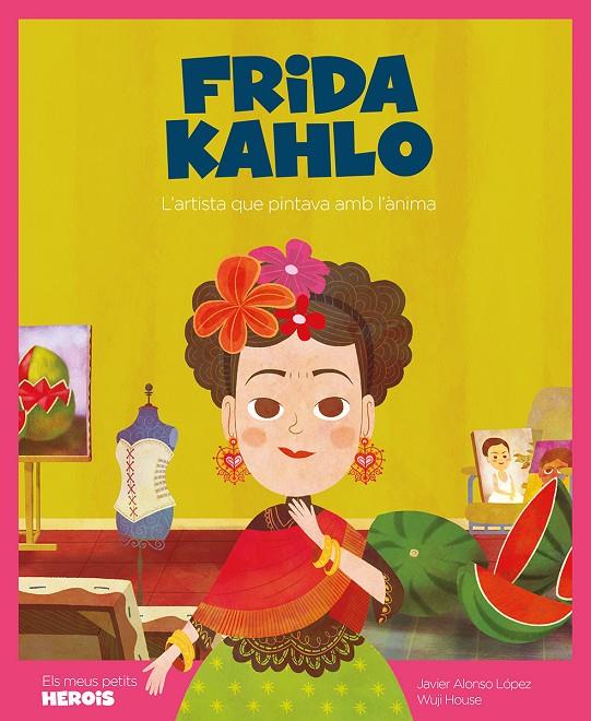 FRIDA KAHLO (CAT) | 9788417822828 | Alonso López, Javier | Librería online de Figueres / Empordà