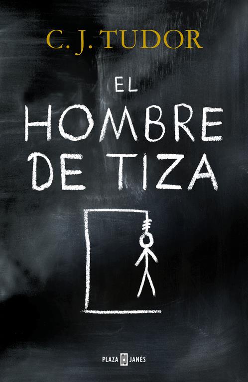 El hombre de tiza | 9788401019814 | C.J. Tudor | Llibreria online de Figueres i Empordà