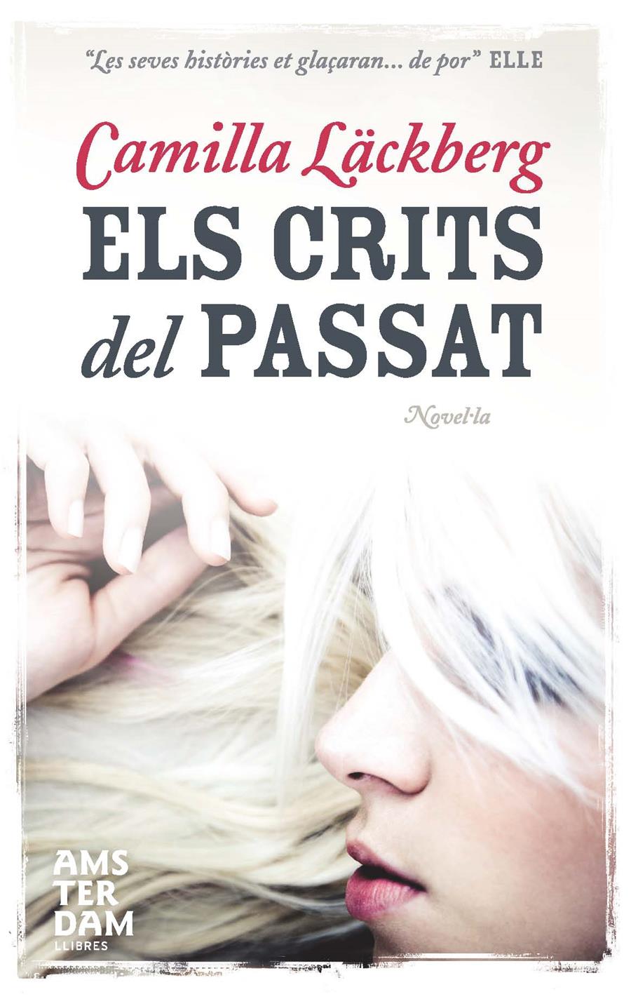 Els crits del passat (Els crims de Fjällbacka #02) | 9788493905552 | Läckberg, Camilla | Librería online de Figueres / Empordà