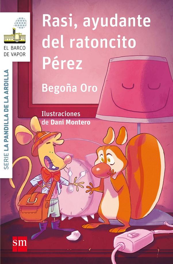RASI, AYUDANTE DEL RATONCITO PEREZ | 9788467595857 | Begoña Oro Pradera | Librería online de Figueres / Empordà