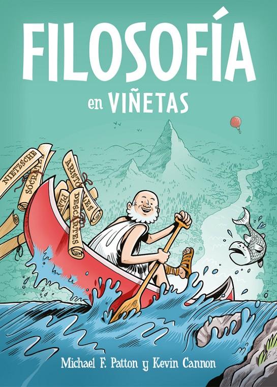 Filosofía en viñetas | 9788466342902 | Michael F. Patton/Kevin Cannon | Librería online de Figueres / Empordà