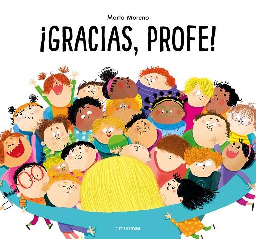 ¡Gracias, profe! | 9788408269496 | Moreno, Marta | Llibreria online de Figueres i Empordà