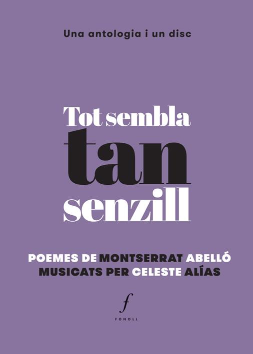 Tot sembla tan senzill | 9788494537042 | Abelló, Montserrat/Alías, Celeste | Llibreria online de Figueres i Empordà