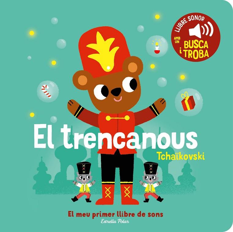 El trencanous. El meu primer llibre de sons | 9788413896403 | Billet, Marion | Librería online de Figueres / Empordà