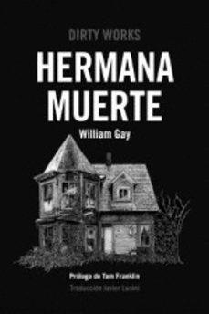 HERMANA MUERTE | 9788419288400 | Gay, William | Llibreria online de Figueres i Empordà