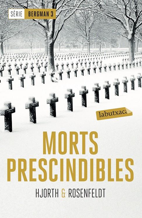 Morts prescindibles (Serie Bergman #03) | 9788417031442 | Hjorth, Michael/Rosenfeldt, Hans | Llibreria online de Figueres i Empordà