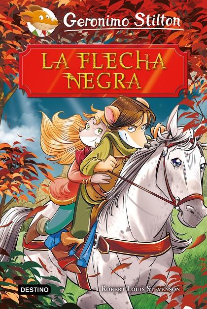 La Flecha Negra | 9788408208464 | Stilton, Geronimo | Librería online de Figueres / Empordà