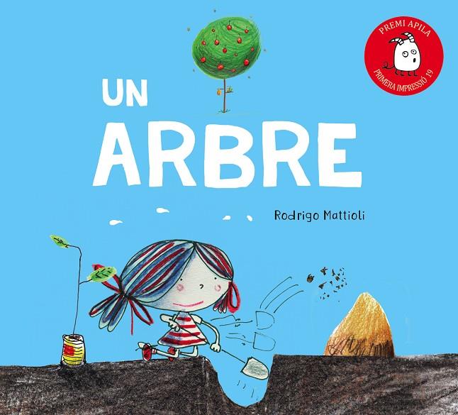 Un arbre | 9788417028268 | Mattioli, Rodrigo | Llibreria online de Figueres i Empordà