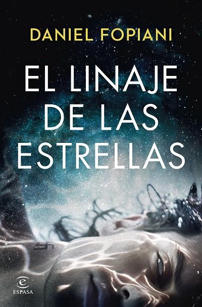 El linaje de las estrellas | 9788467072648 | Fopiani, Daniel | Librería online de Figueres / Empordà