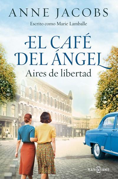 El Café del Ángel. Aires de libertad (Café del Ángel #04) | 9788401034121 | Jacobs, Anne | Llibreria online de Figueres i Empordà