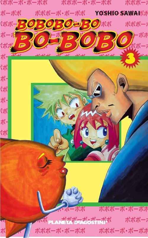 Bobobo-Bo-Bo-Bobo #03/21 | 9788467445466 | Sawai, Yoshio | Librería online de Figueres / Empordà