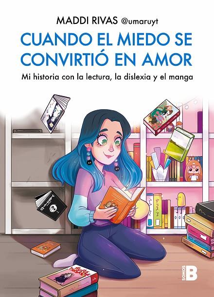 Cuando el miedo se convirtió en amor | 9788466676151 | Rivas (@umaruyt), Maddi | Llibreria online de Figueres i Empordà