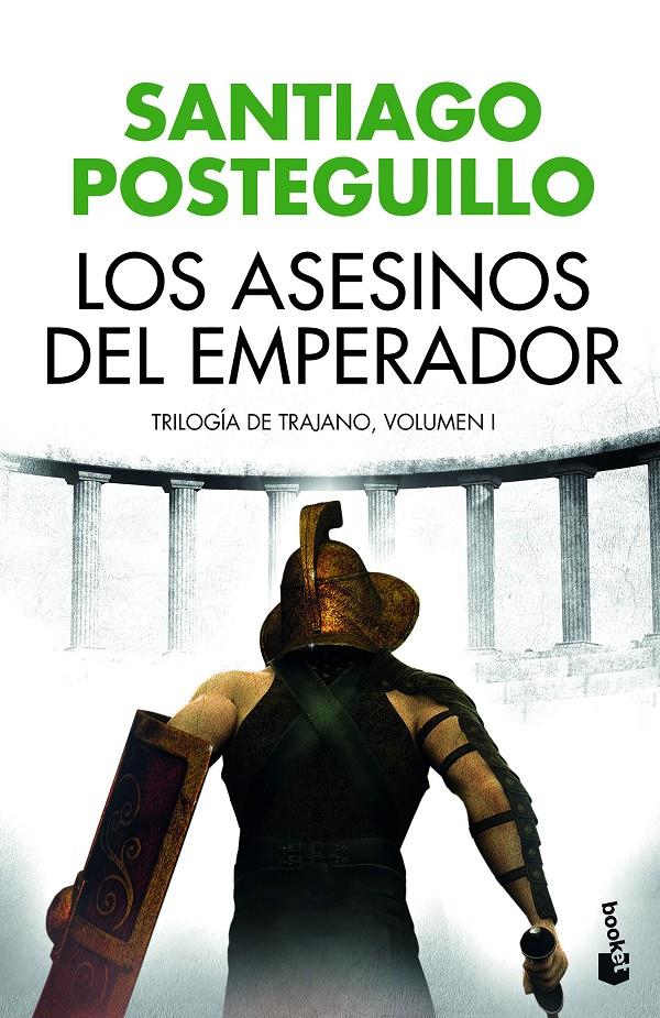 Los asesinos del emperador (Trilogia de Trajano #01) | 9788408176527 | Posteguillo, Santiago  | Llibreria online de Figueres i Empordà