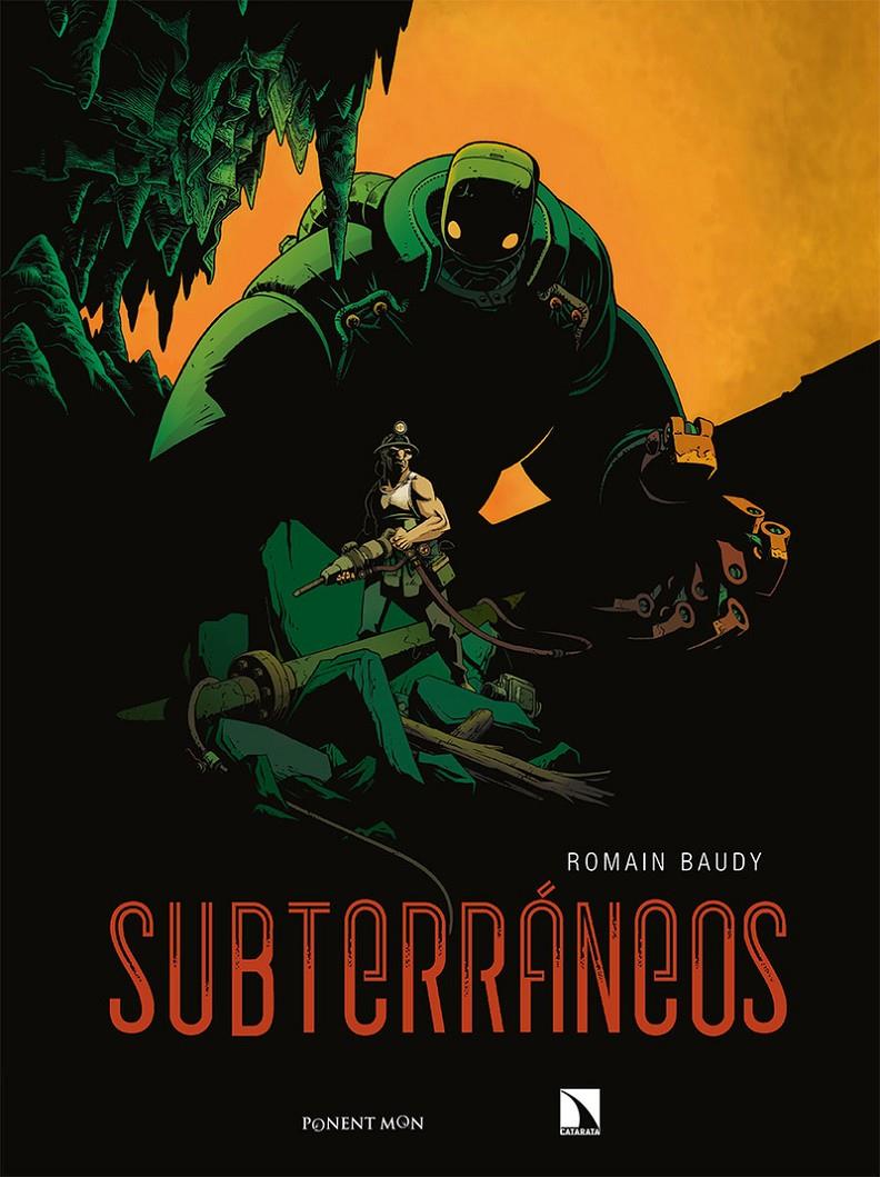 Subterráneos | 9788417318819 | Baudy, Romain | Librería online de Figueres / Empordà