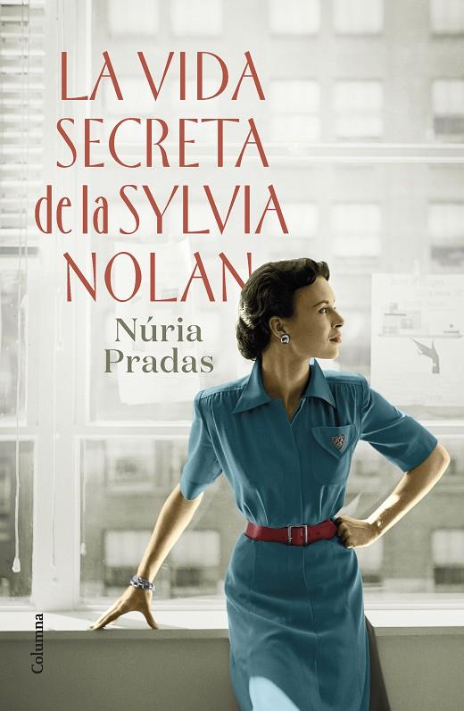 La vida secreta de la Sylvia Nolan | 9788466429801 | Pradas Andreu, Núria | Librería online de Figueres / Empordà