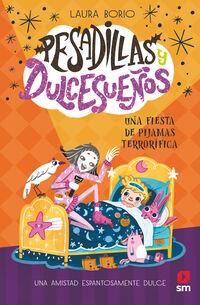 Pesadillas y Dulcesueños #02. Una fiesta de pijamas terrorífica | 9788411823203 | Borio, Laura | Llibreria online de Figueres i Empordà