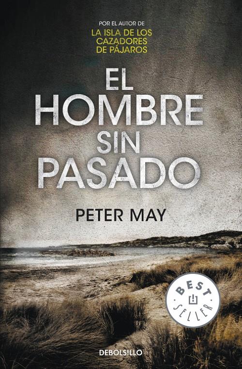 El hombre sin pasado (Trilogía de Lewis 2) | 9788490327685 | MAY, PETER | Llibreria online de Figueres i Empordà