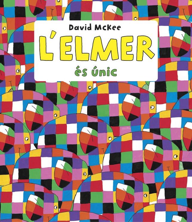 L'Elmer és únic (L'Elmer. Primeres lectures) | 9788448844660 | McKee, David | Llibreria online de Figueres i Empordà