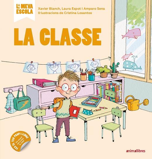 La classe | 9788417599331 | Blanch i Gisbert, Xavier/Espot i Puig, Laura/Sena Serrano, Amparo | Librería online de Figueres / Empordà