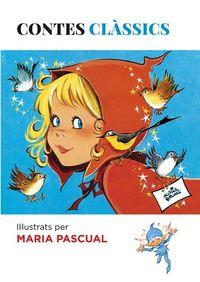 Contes Clàssics Il·lustrats per Maria Pascual | 9788494461606 | Pascual i Alberich, Maria | Llibreria online de Figueres i Empordà