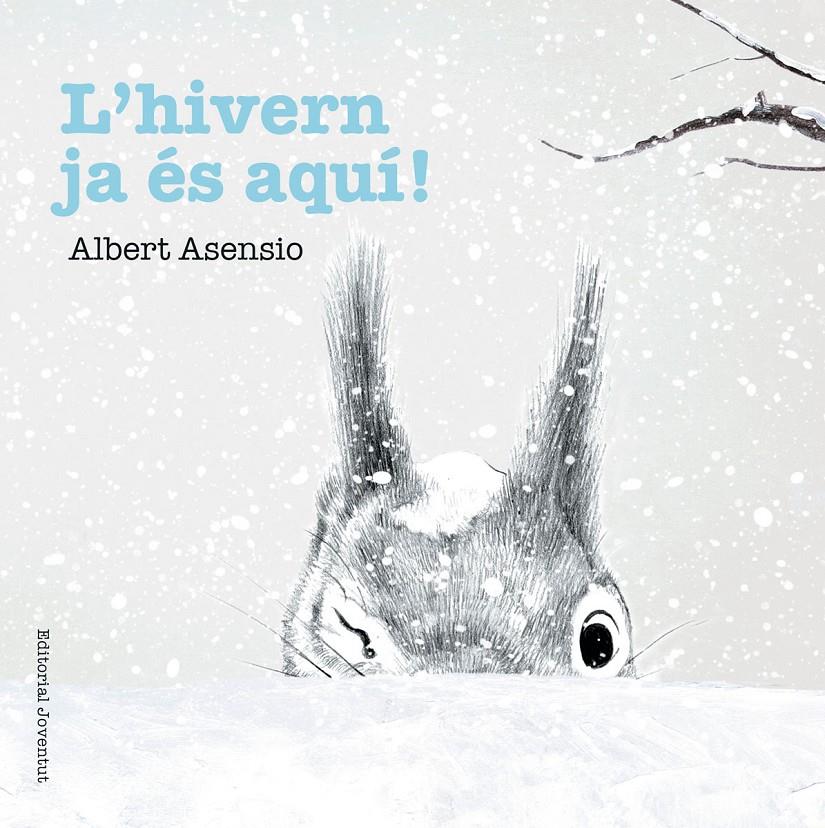 L'hivern ja és aquí! | 9788426144232 | Asensio Navarro, Albert | Librería online de Figueres / Empordà