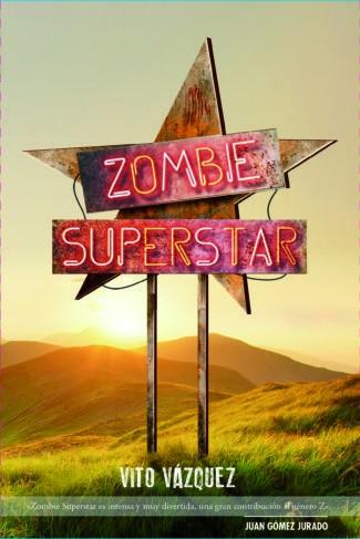 ZOMBIE SUPERSTAR | 9788417389062 | Vito Vázquez | Llibreria online de Figueres i Empordà