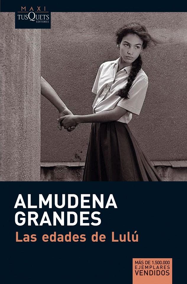 Las edades de Lulú | 9788483835579 | Grandes, Almudena | Llibreria online de Figueres i Empordà