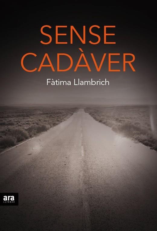 Sense cadàver | 9788416154937 | LLambrich i Núñez, Fàtima | Llibreria online de Figueres i Empordà