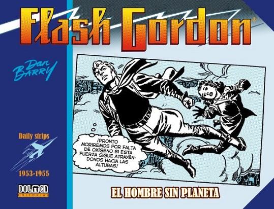 FLASH GORDON EL HOMBRE SIN PLANETA 1953-1955 | 9788417956585 | Barry, Dan | Llibreria online de Figueres i Empordà