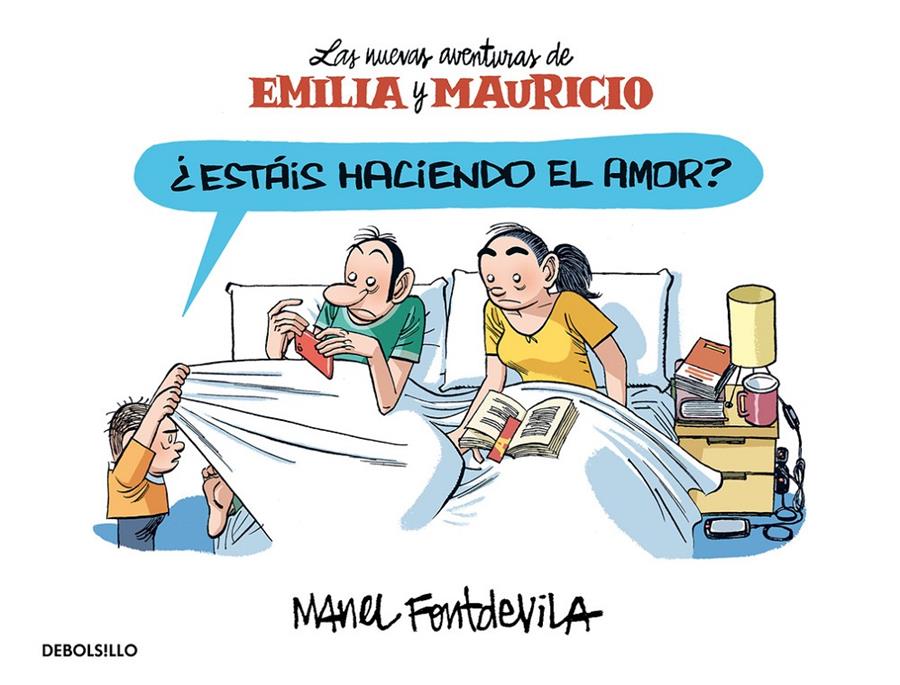 ¿Estáis haciendo el amor? (Emilia y Mauricio 2) | 9788466329903 | FONTDEVILA, MANEL | Llibreria online de Figueres i Empordà