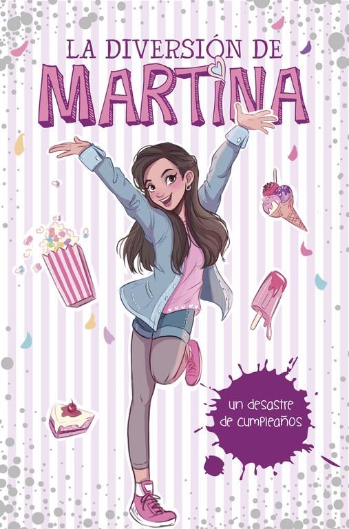 Un desastre de cumpleaños (La diversión de Martina #01) | 9788490438565 | D'Antiochia, Martina | Llibreria online de Figueres i Empordà