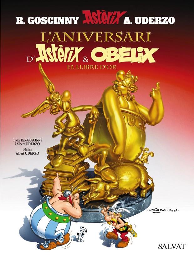 L'aniversari d'Astèrix i Obèlix. El llibre d'or | 9788421683958 | Goscinny, René/Uderzo, Albert | Librería online de Figueres / Empordà