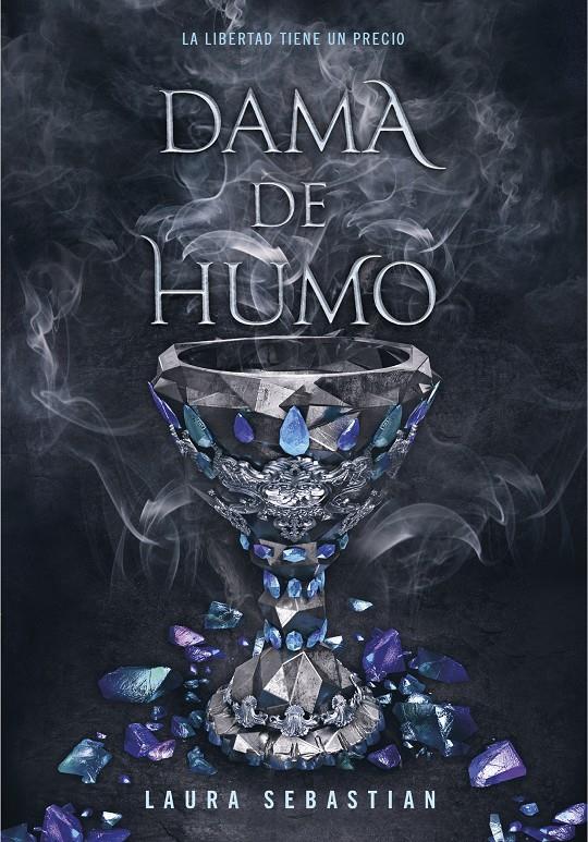 Dama de humo (Princesa de cenizas #02) | 9788417671778 | Sebastian, Laura | Llibreria online de Figueres i Empordà