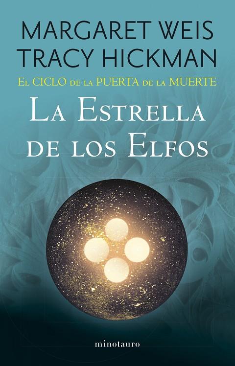 El Ciclo de la Puerta de la Muerte nº 02/07 La estrella de los elfos | 9788445016954 | Weis / Tracy Hickman, Margaret | Llibreria online de Figueres i Empordà