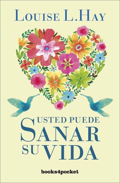 Usted puede sanar su vida | 9788496829015 | Hay, Louise | Librería online de Figueres / Empordà