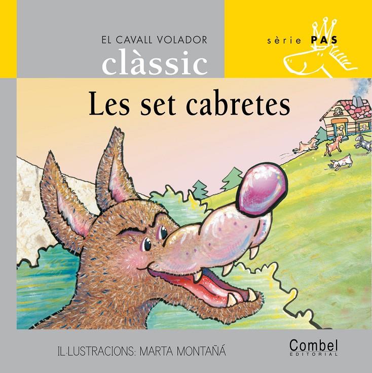 Les set cabretes (PAL) | 9788478647620 | Grimm, Wilhelm i Jacob | Librería online de Figueres / Empordà