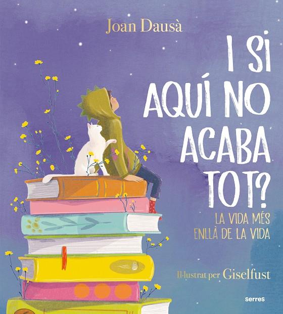 I si aquí no acaba tot? | 9788427241961 | Dausà, Joan | Llibreria online de Figueres i Empordà