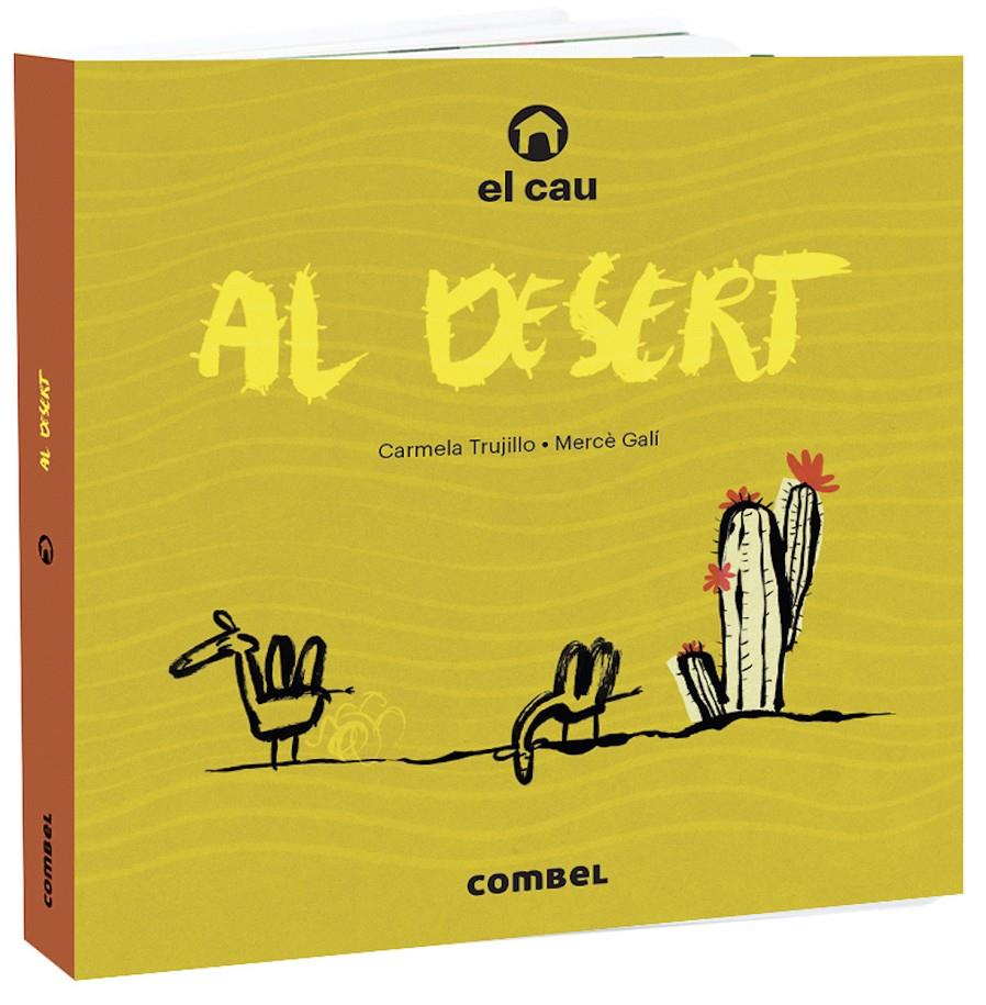 El cau al desert | 9788491015703 | Trujillo, Carmela | Llibreria online de Figueres i Empordà